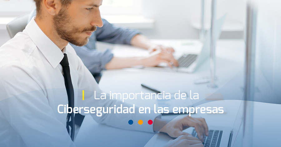 ciberseguridad en las empresas